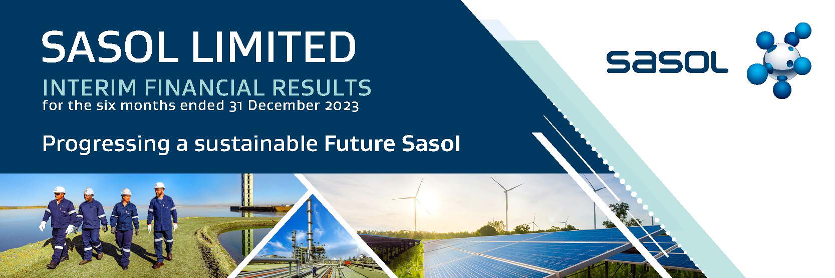 Sasol Limited Interim Financial Results for the 6 months ended 31 December 2023